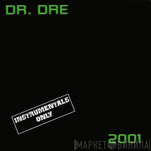  Dr. Dre  - 2001 (Instrumentals Only)