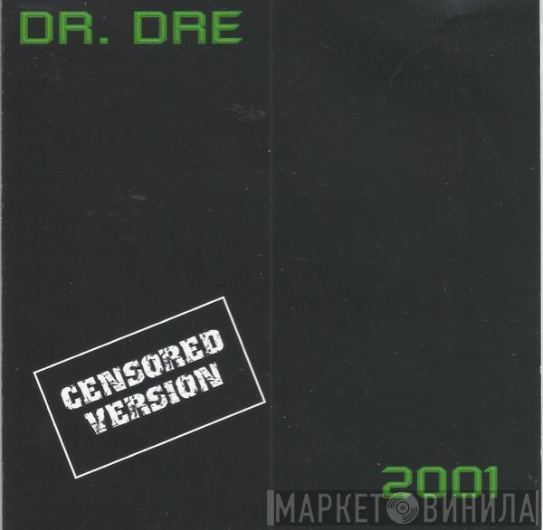  Dr. Dre  - 2001 (Censored Version)