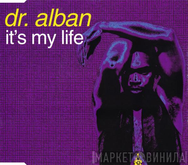  Dr. Alban  - It's My Life