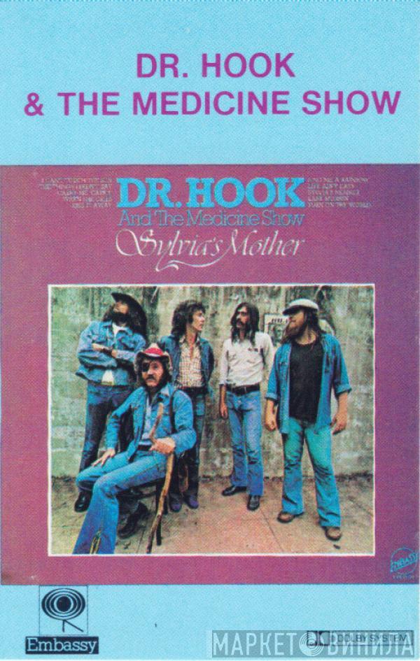  Dr. Hook & The Medicine Show  - Sylvia's Mother