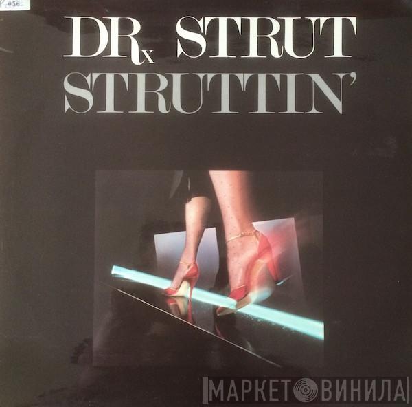 Dr. Strut - Struttin'