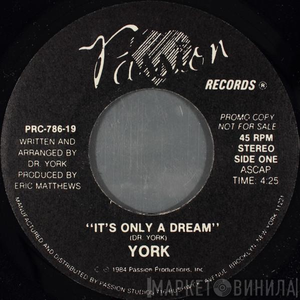 Dr. York - It's Only A Dream