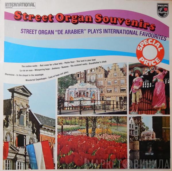 Draaiorgel De Arabier - Street Organ Souvenirs