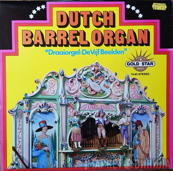 Draaiorgel de Vijfbeelden - Dutch Barrel Organ