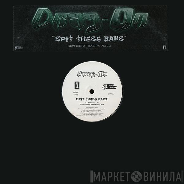 Drag-On, Swizz Beatz - Spit These Bars