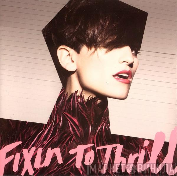 Dragonette - Fixin To Thrill