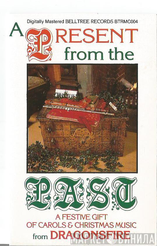 Dragonsfire  - A Present From The Past