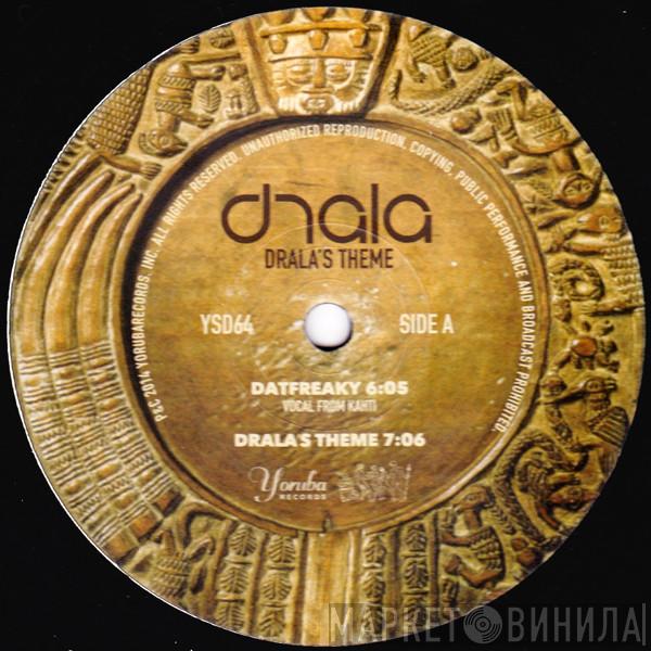 Drala  - Drala's Theme