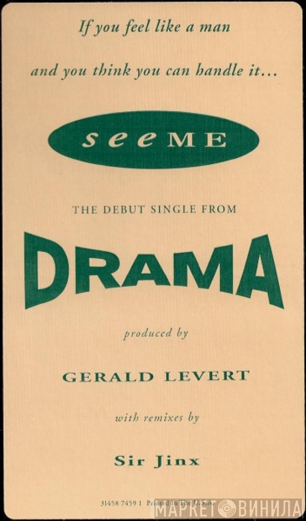 Drama  - See Me