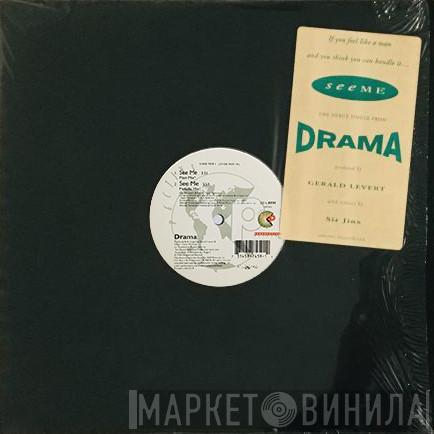 Drama  - See Me