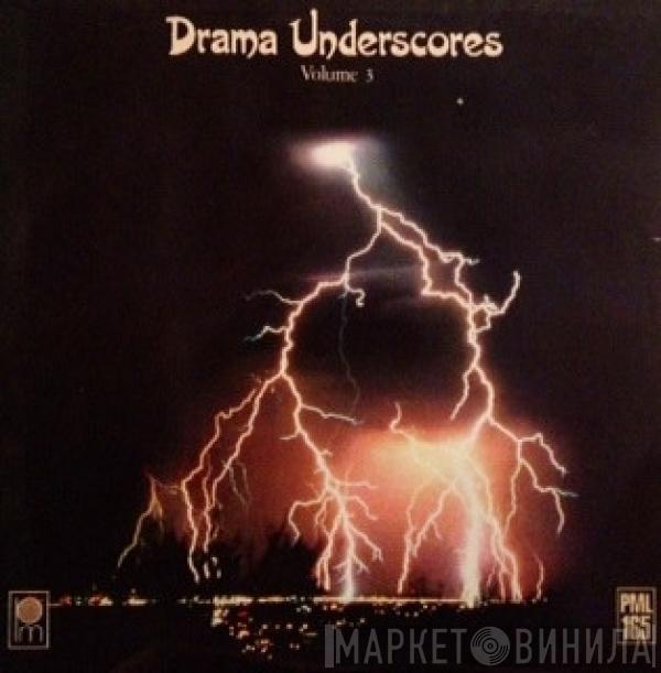  - Drama Underscores Volume 3