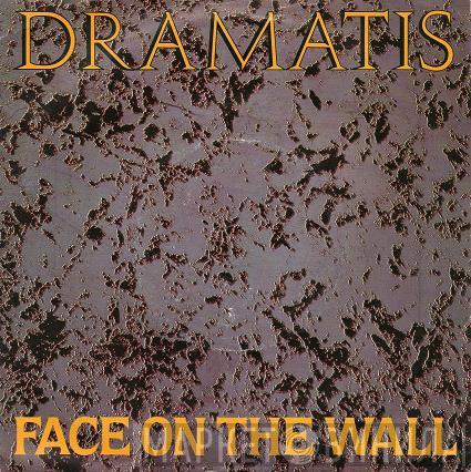 Dramatis - Face On The Wall