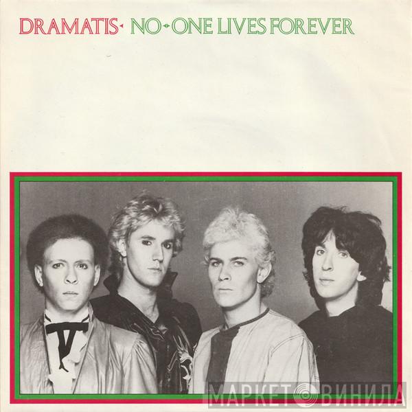 Dramatis - No-One Lives Forever