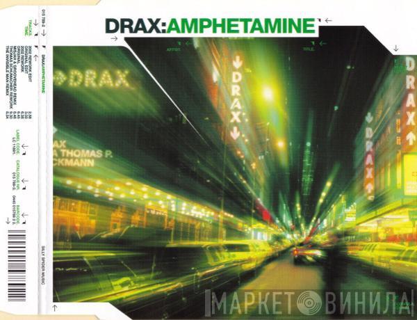  Drax  - Amphetamine