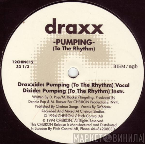 Draxx - Pumping (To The Rhythm)