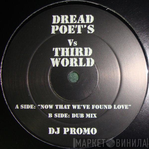 Dread Poets, Third World - Now That We've Found Love