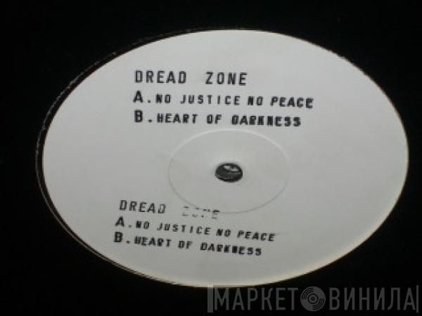 Dreadzone - No Justice No Peace / Heart Of Darkness