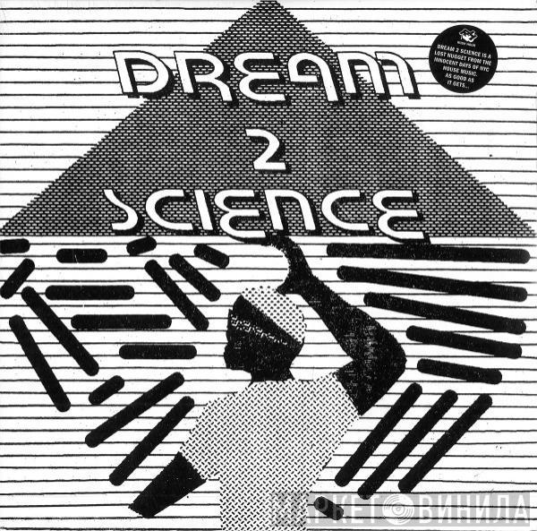  Dream 2 Science  - Dream 2 Science