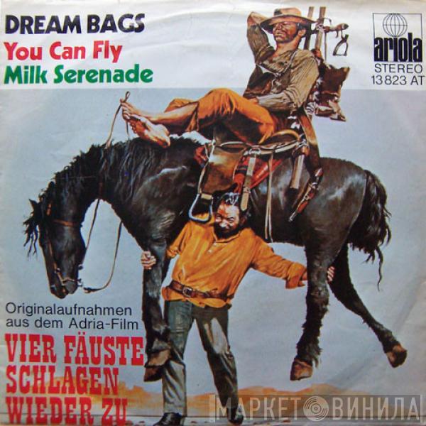  Dream Bags  - You Can Fly / Milk Serenade