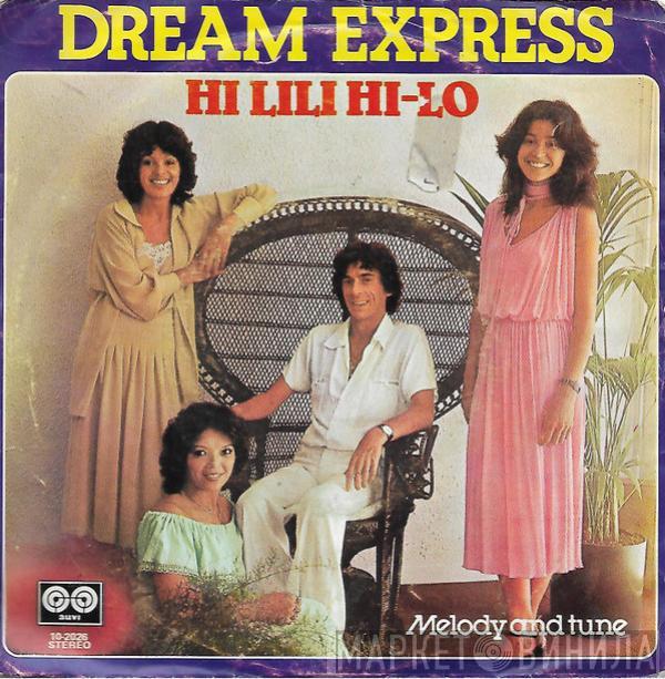 Dream Express - Hi Lili Hi-Lo