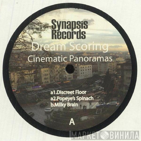 Dream Scoring - Cinematic Panoramas