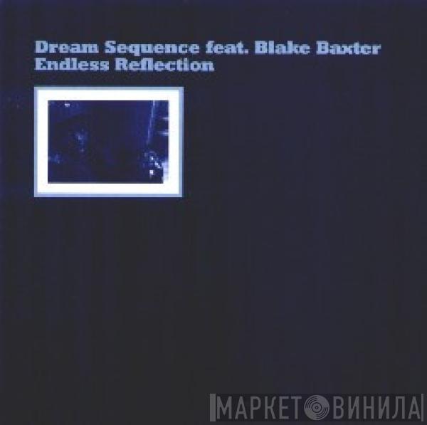 Dream Sequence , Blake Baxter - Endless Reflection