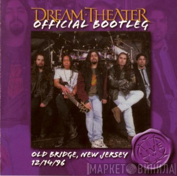  Dream Theater  - Official Bootleg: Old Bridge, New Jersey 12/14/96