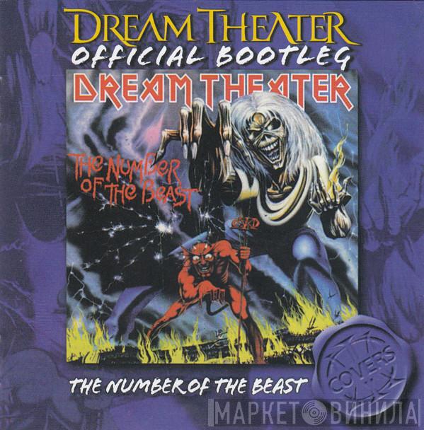  Dream Theater  - Official Bootleg: The Number Of The Beast
