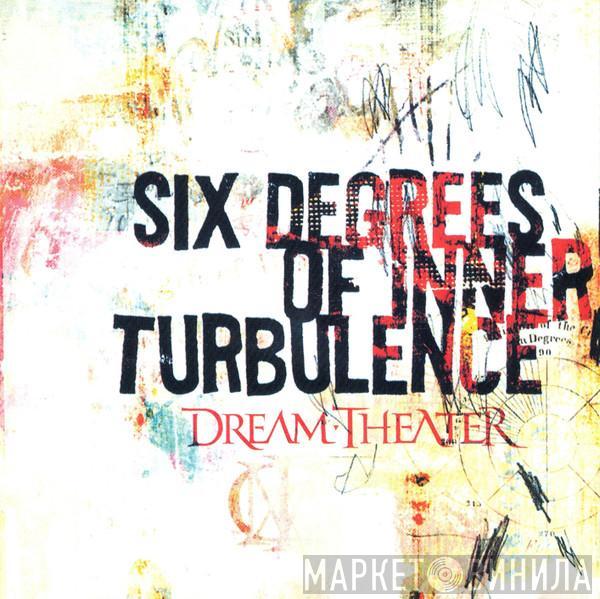  Dream Theater  - Six Degrees Of Inner Turbulence