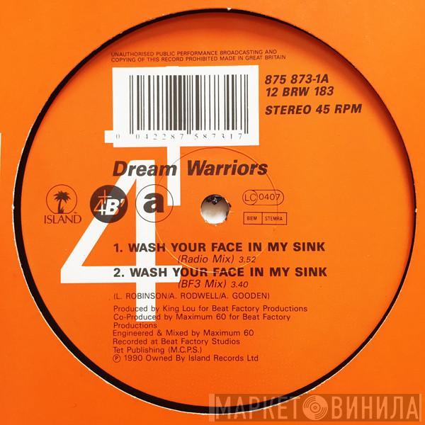 Dream Warriors - Wash Your Face In My Sink