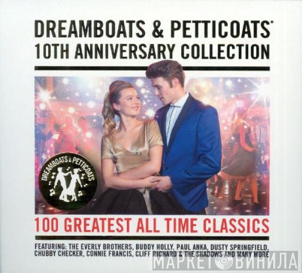  - Dreamboats And Petticoats: 10th Anniversary Collection