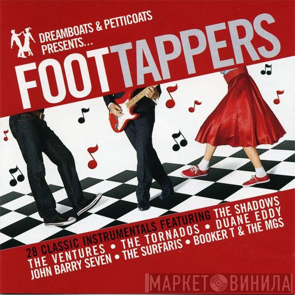  - Dreamboats And Petticoats Presents...Foottappers