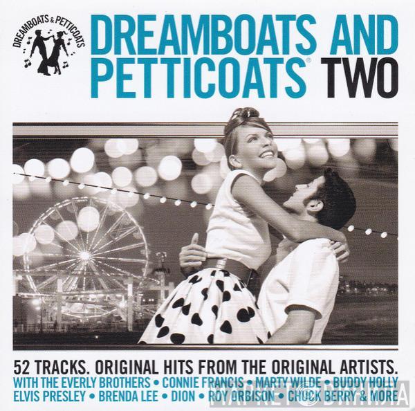  - Dreamboats And Petticoats Two