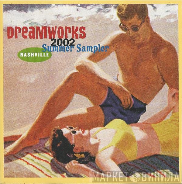  - Dreamworks 2002 Summer Sampler (Nashville)