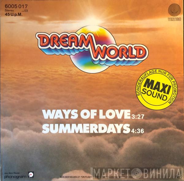  Dreamworld   - Ways Of Love / Summerdays