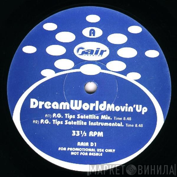 Dreamworld - Movin' Up