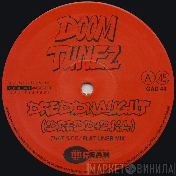 Dredd, D.K.A. - Dreddnaught
