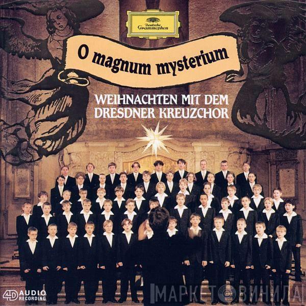 , Dresdner Kreuzchor , Johannes Brahms , Benjamin Britten , Anton Bruckner , Peter Cornelius  , Hugo Distler , Johannes Eccard , Ludwig Gossner , Franz Gruber , Gottfried August Homilius , Heinrich Kaminski , Zoltán Kodály , Francis Poulenc , Josef Rheinberger , Heinrich Schütz , Jan Pieterszoon Sweelinck , Johann Walter  Sir William Walton  - O Magnum Mysterium - Weihnachten Mit Dem Dresdner Kreuzchor