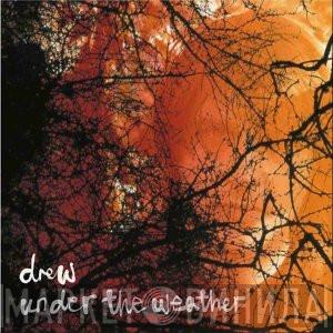Drew Kennett - Under The Weather