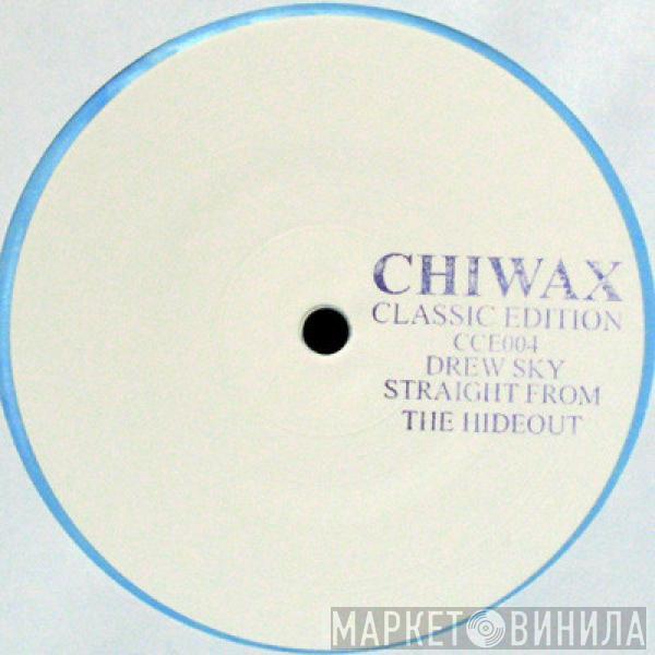 Drew Sky - Straight From The Hideout