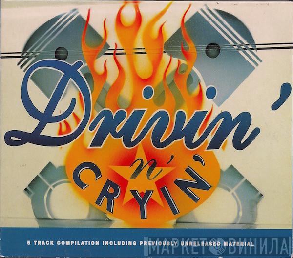 Drivin' N' Cryin' - Drivin' N' Cryin'