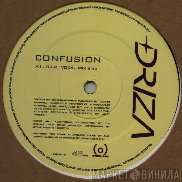 Driza - Confusion (R.I.P. Mixes)