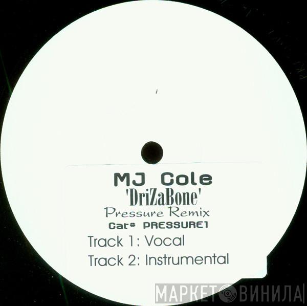 Drizabone - Pressure (MJ Cole Mixes)