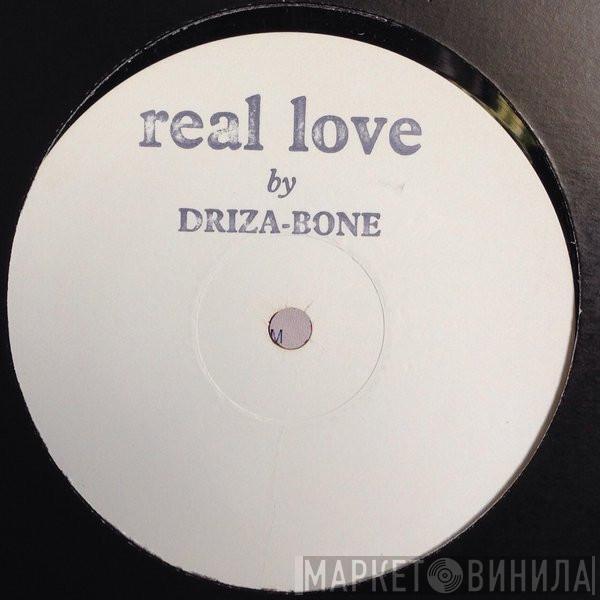Drizabone - Real Love (Pete's Edit)