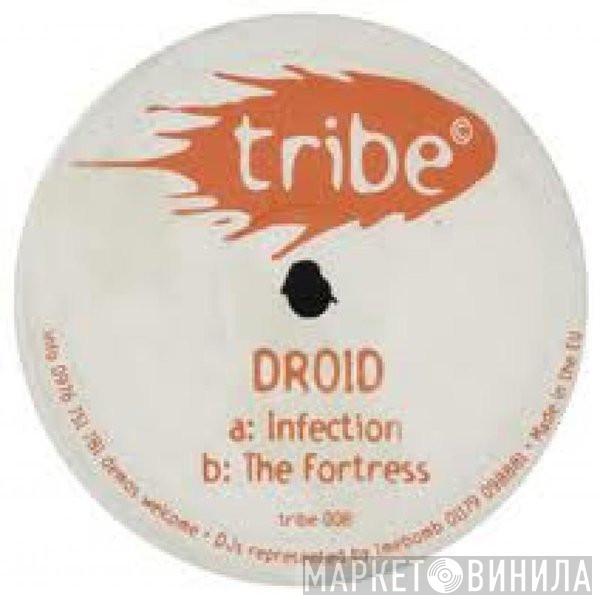  Droid   - Infection / The Fortress