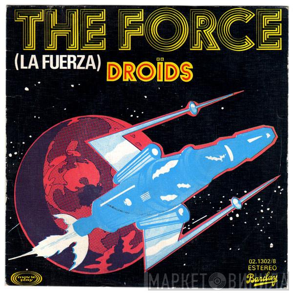 Droids - The Force = La Fuerza
