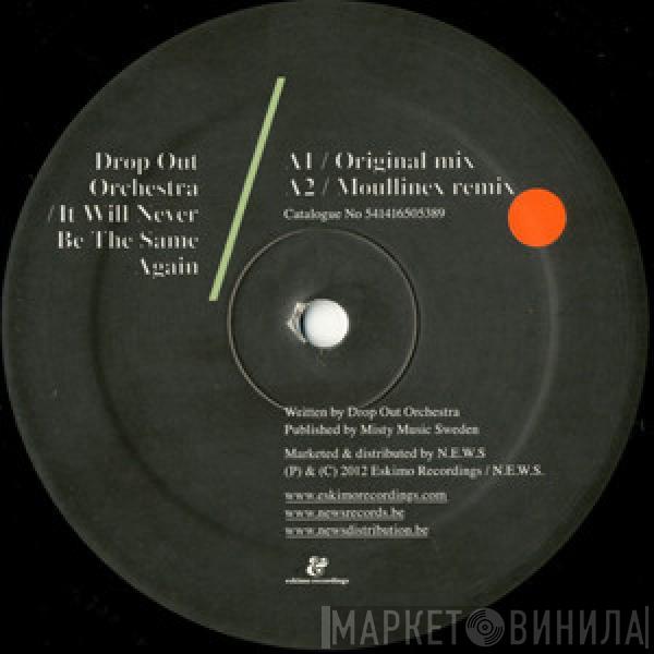 Drop Out Orchestra - It Will Never Be The Same Again
