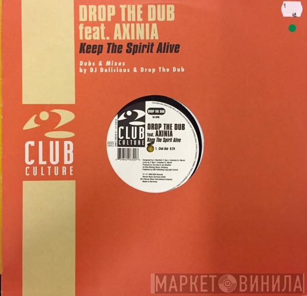 Drop The Dub - Keep The Spirit Alive