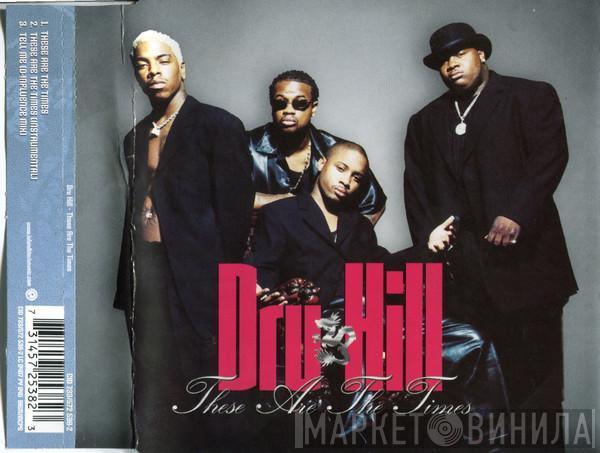 Dru Hill - These Are The Times