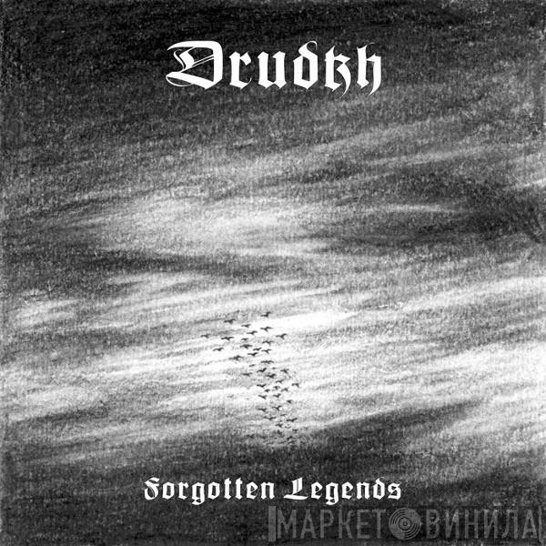  Drudkh  - Forgotten Legends